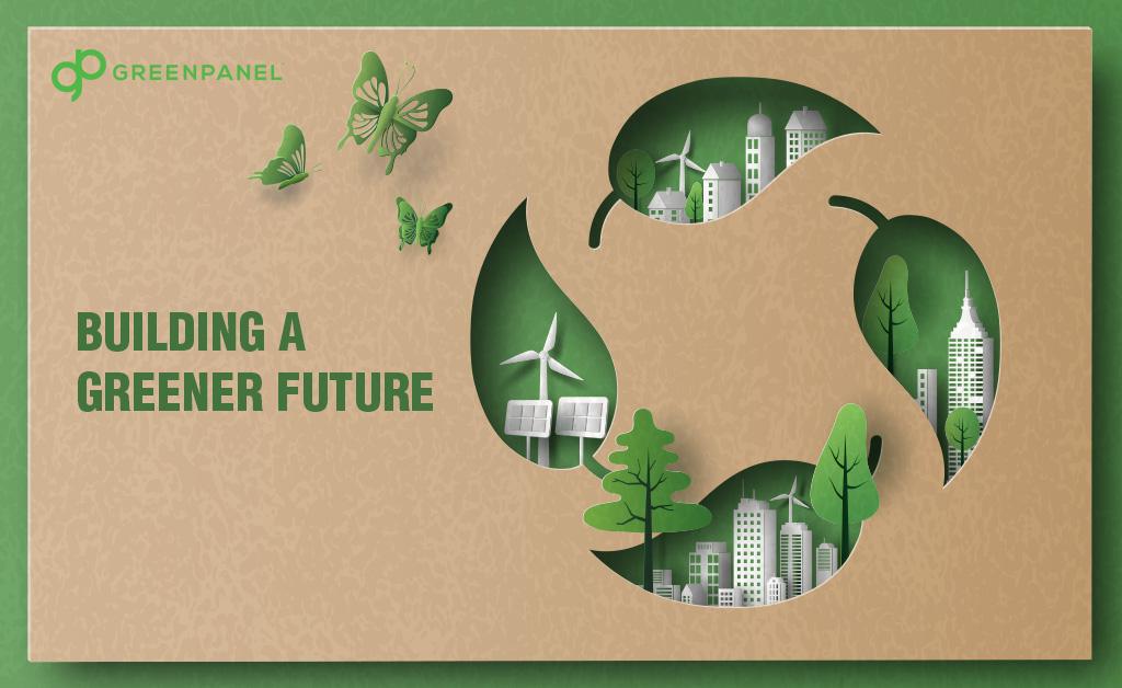 Sustainability Beyond the Calendar: How Greenpanel Ensures Harmony with Environment!